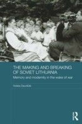Making and Breaking of Soviet Lithuania