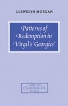 Patterns of Redemption in Virgil's Georgics