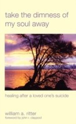 Take the Dimness of My Soul Away main product photo