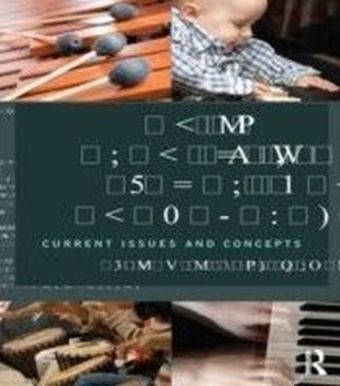 Study of Music Therapy: Current Issues and Concepts