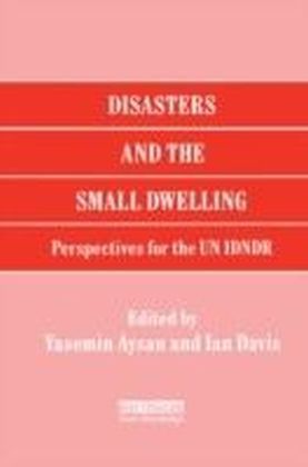 Disasters and the Small Dwelling
