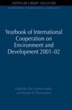 Yearbook of International Cooperation on Environment and Development 2001-02