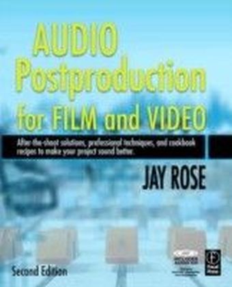 Audio Postproduction for Film and Video
