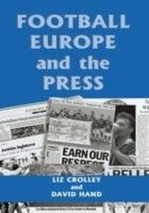 Football, Europe and the Press