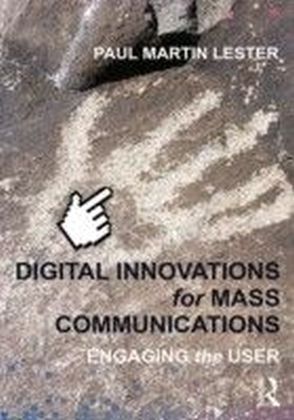 Digital Innovations for Mass Communications