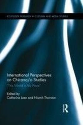 International Perspectives on Chicana/o Studies