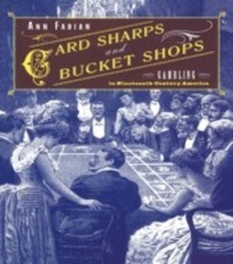 Card Sharps and Bucket Shops