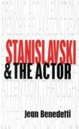 Stanislavski and the Actor