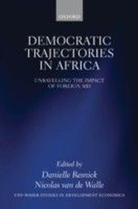 Democratic Trajectories in Africa: Unravelling the Impact of Foreign Aid