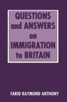 Questions and Answers on Immigration in Britain