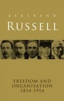 Freedom and Organisation, 1814-1914