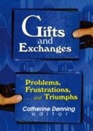 Gifts and Exchanges