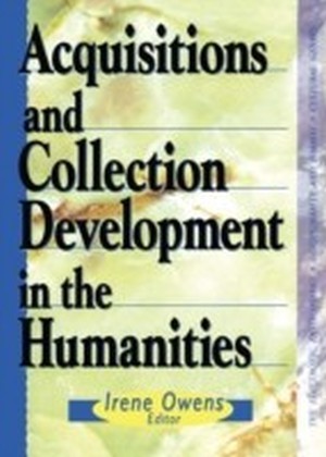 Acquisitions and Collection Development in the Humanities main product photo