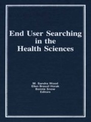End User Searching in the Health Sciences