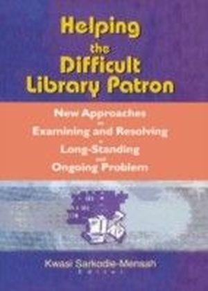 Helping the Difficult Library Patron