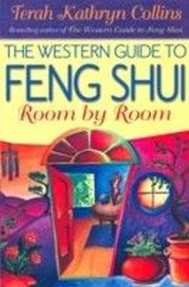 Western Guide to Feng Shui: Room by Room