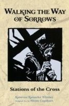 Walking the Way of Sorrows