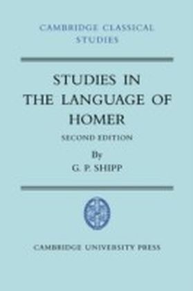Studies in The Language of Homer