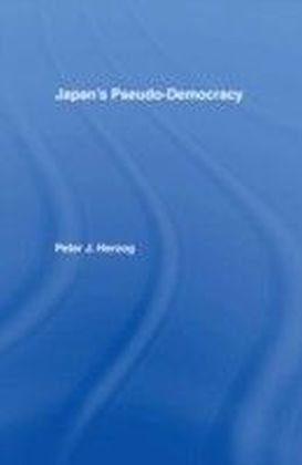 Japan's Pseudo-Democracy