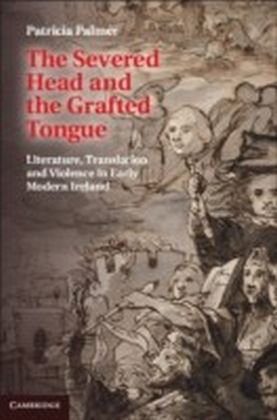 Severed Head and the Grafted Tongue