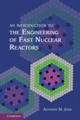 Introduction to the Engineering of Fast Nuclear Reactors