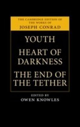 Youth, Heart of Darkness, The End of the Tether