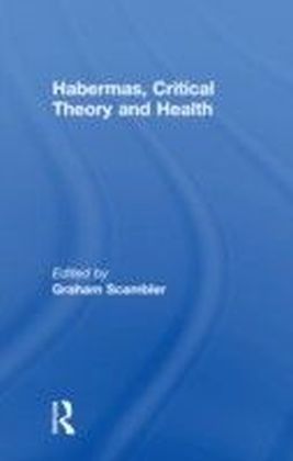 Habermas, Critical Theory and Health