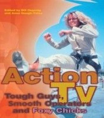 Action TV: Tough-Guys, Smooth Operators and Foxy Chicks main product photo
