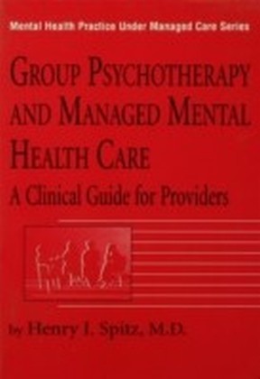 Group Psychotherapy And Managed Mental Health Care