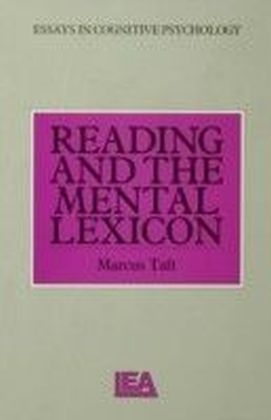 Reading and the Mental Lexicon