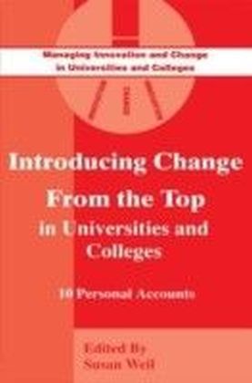 Introducing Change from the Top in Universities and Colleges