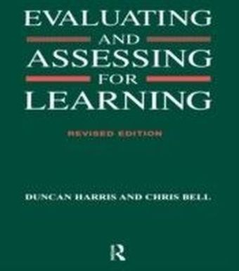 Evaluating and Assessing for Learning