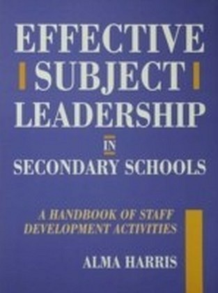 Effective Subject Leadership in Secondary Schools