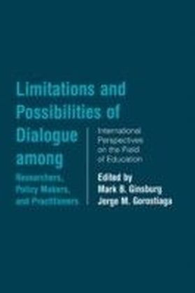 Limitations and Possibilities of Dialogue Among Researchers, Policymakers and Practitioners