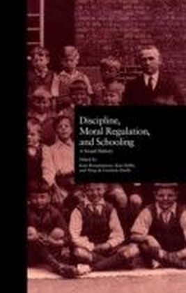 Discipline, Moral Regulation, and Schooling main product photo
