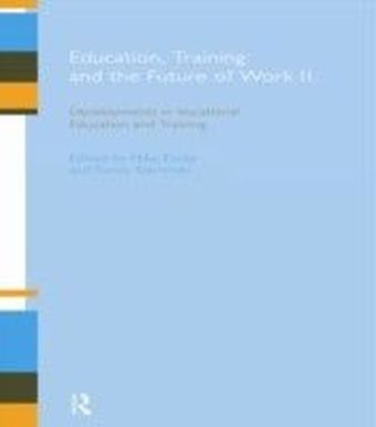 Education, Training and the Future of Work II