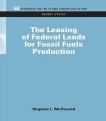Leasing of Federal Lands for Fossil Fuels Production