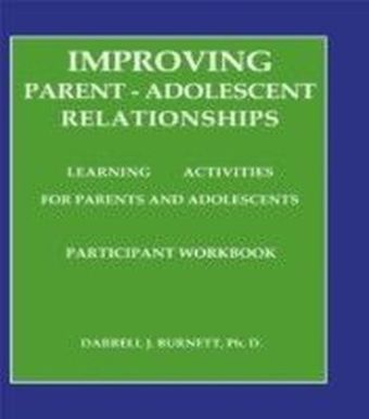 Improving Parent-Adolescent Relationships: Learning Activities For Parents and adolescents main product photo