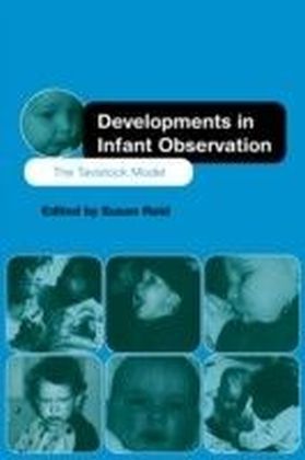 Developments in Infant Observation