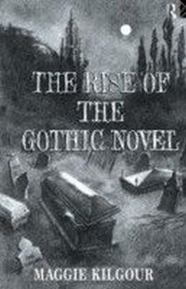 Rise of the Gothic Novel