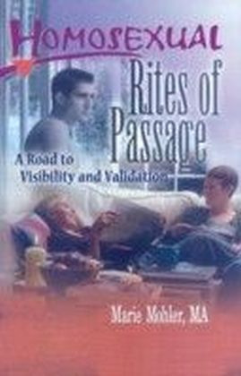Homosexual Rites of Passage
