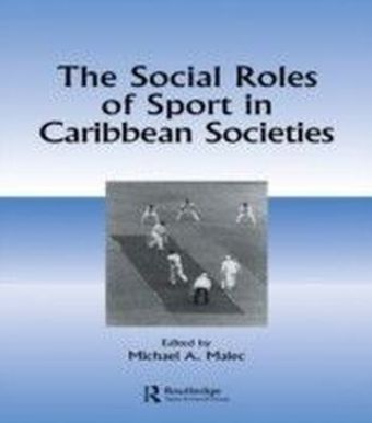 Social Roles Of Sport In Carib