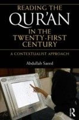 Reading the Qur'an in the Twenty-First Century