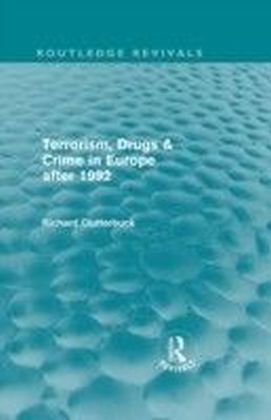 Terrorism, Drugs & Crime in Europe after 1992