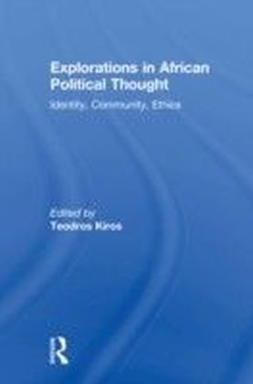 Explorations in African Political Thought