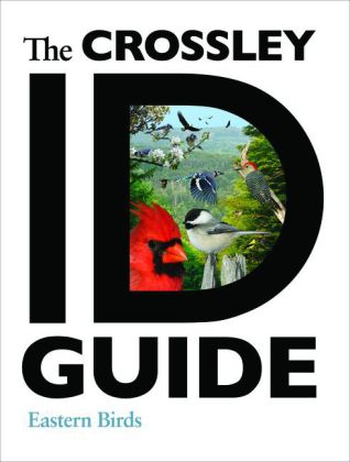 Crossley ID Guide: Eastern Birds