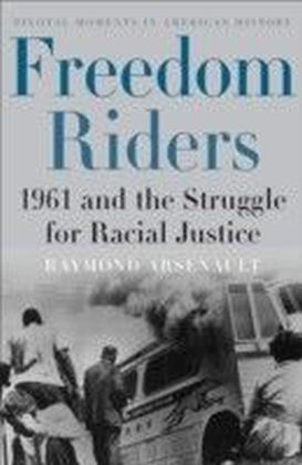 Freedom Riders: 1961 and the Struggle for Racial Justice main product photo