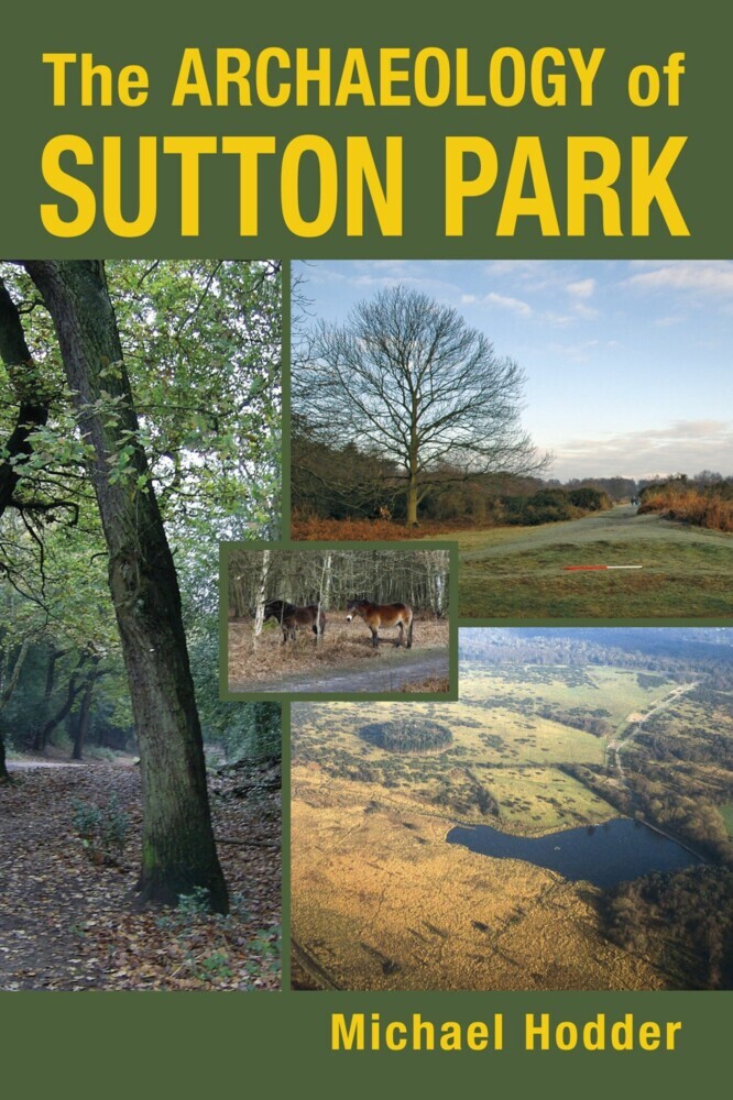 The Archaeology of Sutton Park main product photo