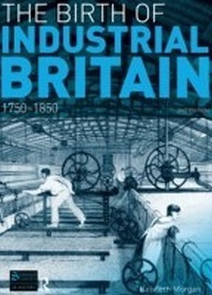 Birth of Industrial Britain