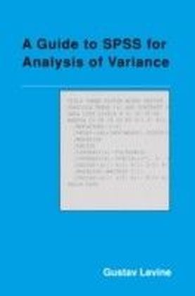 Guide to SPSS for Analysis of Variance